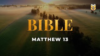 Matthew 13 - Holy Bible (NIV) #biblevision