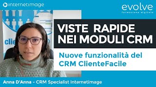 Viste rapide nei moduli CRM: nuove funzionalità del CRM ClienteFacile