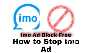 How to remove Imo ads.