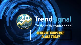 Trendsignal  - Webinar Breakdown - Reserve your free place today!