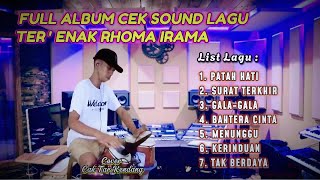 Full Album Cek Sound Lagi H. Rhoma Irama Dangdut Koplo Glerr