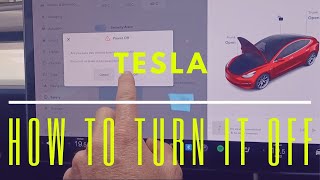 How to turn off Tesla