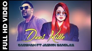 Latest Punjabi Song 2017 | Door Kitte | Badshah Ft Jasmine Sandlas | New Punjabi Song 2017