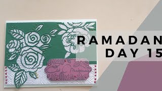 Ramadan day 15/ Eid card crafts / Arts and crafts / DIY Cardmaking Project / 30 Day Countdown to Eid