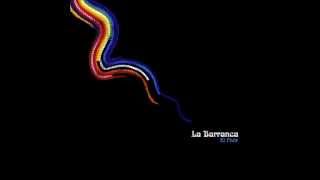 Ser Un Destello - La Barranca