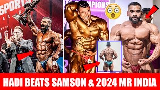 Hadi Beats Samson Again Arnold UK Results...😲 Anuj Talliyan Shredded Mr India, Iron Bhist & More