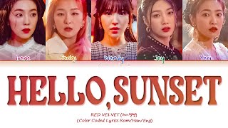 [LYRICS] 'Hello, Sunset' (다시, 여름) - Red Velvet (레드벨벳) || Color Coded Lyrics