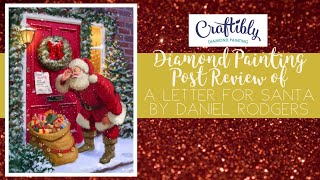 💎 Diamond Painting Post Review - Craftibly’s A Letter For Santa by Daniel Rodgers