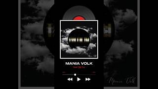 27.05.2024 «MANIA VOLK - Там где ты» 🎧