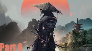 Ghost of Tsushima PC Walkthrough Part 8 The Straw Hat Ronin (FULL GAME)