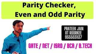 Lecture 21 - What is Parity Checker | Even and Odd Parity