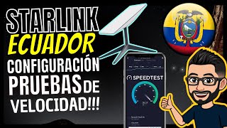 ✅ STARLINK ECUADOR 🇪🇨 2023 Configuración Pruebas de Velocidad!  #ecuador #starlink #starlinkecuador