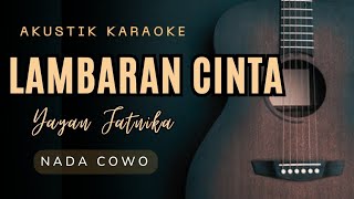 LAMBARAN CINTA - YAYAN JATNIKA ( AKUSTIK KARAOKE )