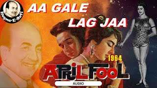 Aa Gale Lag Jaa | Mohammed Rafi | April Fool | Saira Banu, Biswajeet | Nagma-E-Rafi