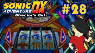 Let's Play Sonic Adventure DX - Episode 28