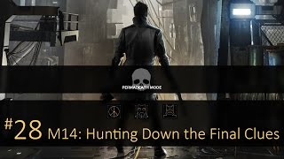 Deus Ex: Mankind Divided (Permadeath) - #28, M14: Hunting Down the Final Clues