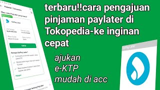 terbaru!!cara pengajuan pinjaman  paylater di toko pedia-keinginan cepat