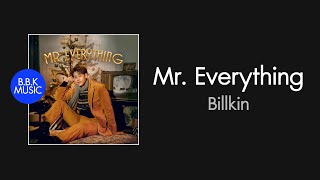 เนื้อเพลง | Mr. Everything - Billkin [HD AUDIO]