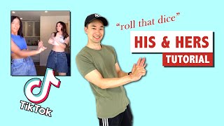 HIS AND HERS (AKA ROLL THAT DICE) DANCE | STEP BY STEP DANCE TUTORIAL) | TIK TOK DANCE