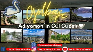 Adıyaman'ın Göl Güzeli: Gölbaşı #adiyaman #golbasi #gölbaşı Gölbaşında gezilecek yerler gezi rehberi