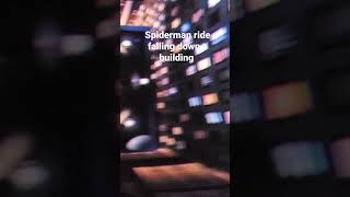 Spiderman ride falling down a building