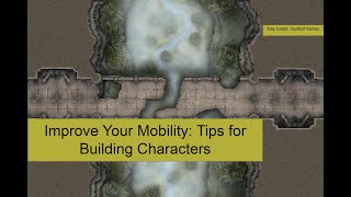 Improve Your Mobility: Tips for Building Characters