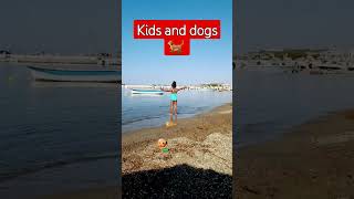 kids and dogs at the beach in crete Island  Greece #funnyvideo #shorts #dogs #kidsvideo