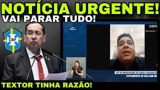 URGENTE! VAI PARAR TUDO lI CPI DO FUTEBOL lI JOGOS MANIPULADOS lI TEXTOR TINHA RAZÃO lI E AGORA CBF?