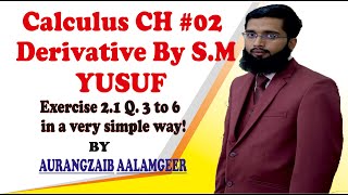 Calculus derivative by definition method S.M YUSUF || Question 3 to 6 || BSC mathematics || ADS