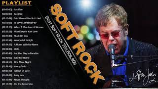 Elton John, Lionel Richie, Phil Collins, Michael Bolton, Rod Stewart - Best Soft Rock 70s,80s,90