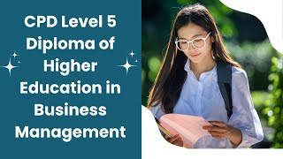 CPD Level 5 Diploma of Higher Education in Business Management