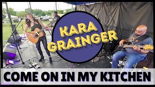 Kara Grainger Covers "Come on in My Kitchen" Live in Nashville