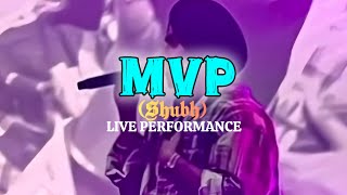 Live MVP ft Shubh live show #lovesong#bandanagang#bemineshubh#naintere#her#shubhnewsong#youandme#mvp