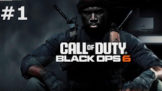 Call of Duty: BLACK OPS 6 | Part 1 Gameplay Walkthrough