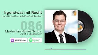 Deutscher Jurist in Skandinavien | Interview Maximilian Høines Scriba | Jura-Podcast: IMR #086