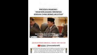 "Presiden Prabowo : Ingin Kerjasama Indonesia dengan China Berkelanjutan!" #tvnusantara #viralvideo