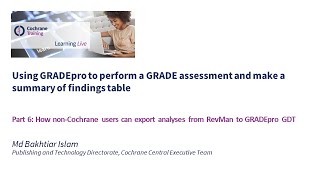 Part 6: How non-Cochrane users can export analyses from RevMan to GRADEpro GDT