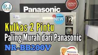 Rekomendasi Paling Murah!!! Kulkas Panasonic NR-BB200V Kulkas 2 Pintu Inverter