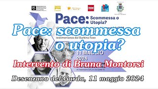 "Pace: scommessa o utopia?" - intervento di Bruna Montorsi (11.05.2024)