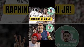 VINI JR VS RAPHINHA! - BARCELONA VS REAL MADRID! #futebol #vinijr #raphinha #realmadrid #barcelona