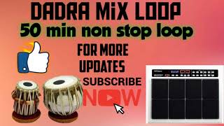 Dadra mix loop ll 30 min non stop loop ll Dholak pad loop ll Tabla dholak loop ll