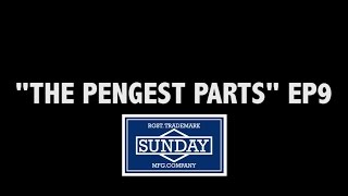 The Pengest Parts EP9 - Sunday Excelsior Frame, Sunday Street Sweeper Frame, Sunday Saker Cranks...