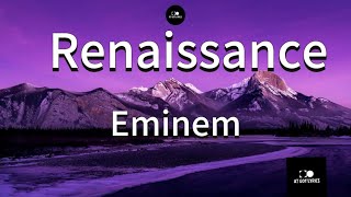 Eminem- Renaissance lyrics