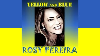 YELLOW and BLUE - ROSY PEREIRA