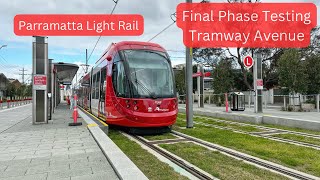 Parramatta Light Rail Vlog 38: Final Phase Testing - Tramway Avenue