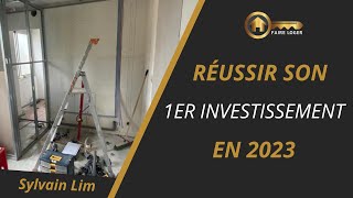 Comment réussir son premier investissement immobilier locatif en 2023 ?