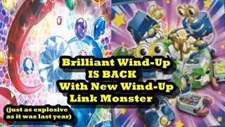 Brilliant Wind-Up IS BACK!!! (with new Wind Up link monster)