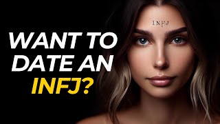 10 Things To Know Before Dating An INFJ - INFJ Relationships