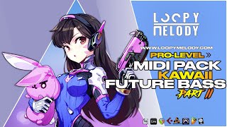 Kawaii Future Bass - MIDI PACK [PART 2]