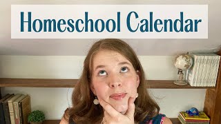 How to Plan Your Homeschool School Year Calendar